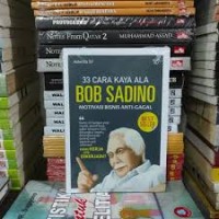 Image of 33 Cara Kaya Ala BOB SADINO - Motivasi Bisnis Anti Gagal