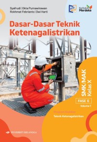Image of Dasar-Dasar Teknik Ketenagalistrikan untuk SMK/MAK Kelas X Fase E Volume 1