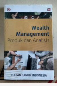 Image of Wealth Management : Produk Dan Analisis