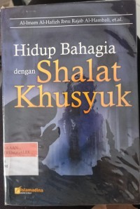 Image of Hidup Bahagia dengan Shalat Khusyuk