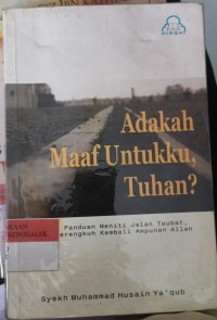 Image of Adakah Maaf Untukku Tuhan ?