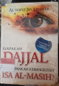 Image of Siapakah Dajjal dan Kapankah Kebangkitan ISA AL-MASIH?