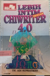 Image of Lebih Intim Dengan Chiwriter 4.0