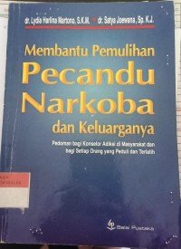 Image of Membantu Pemulihan Pecandu Narkoba dan Keluarganya