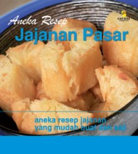 Image of Aneka Resep Jajanan Pasar - Aneka Resep Jajanan yang mudah buat dan saji