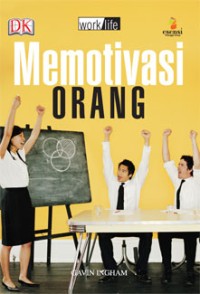 Image of Worklife : Memotivasi Orang