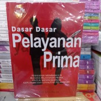 Image of Dasar-Dasar Pelayanan Prima