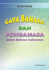 Image of Gaya Bahasa dan Peribahasa dalam Bahasa Indonesia