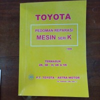 Image of Toyota Pedoman Reparasi Mesin Seri K